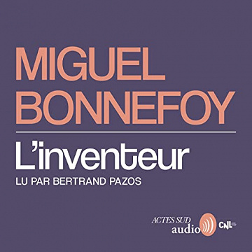 L'inventeur - Miguel Bonnefoy (2022)