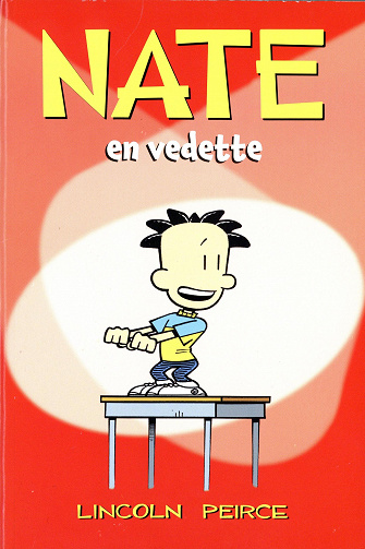 Nate - Tome 08 - Nate En Vedette