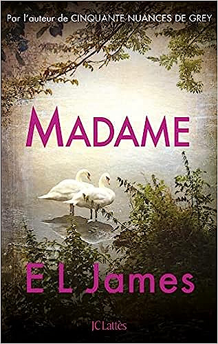 E L James - Monsieur et Madame T1+2