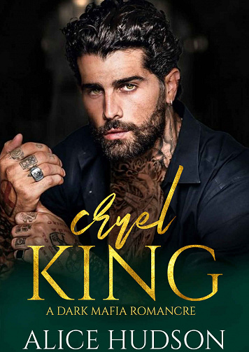 Dark mafia empire, Tome 1 : Cruel King - Alice F. Hudson (2023)