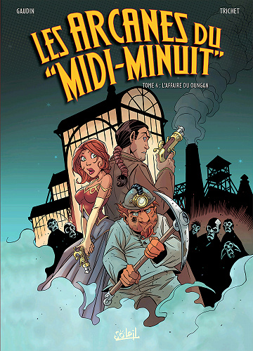 Les arcanes du "Midi-Minuit" - Tome 04