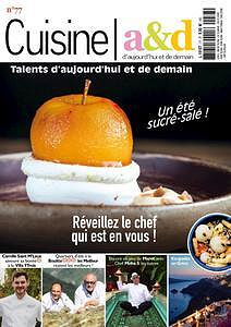 Cuisine a&d N°77 - Juillet-Août 2023