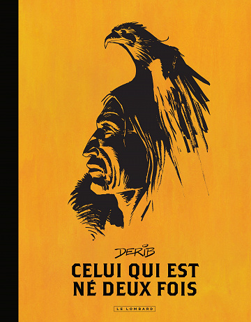 Celui qui est né deux fois - Intégrale - Tomes 01 à 03