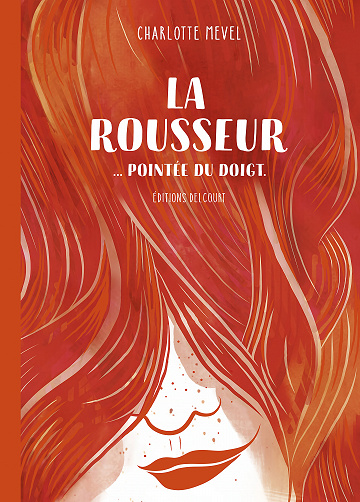 La rousseur... pointée du doigt (Charlotte Mevel)