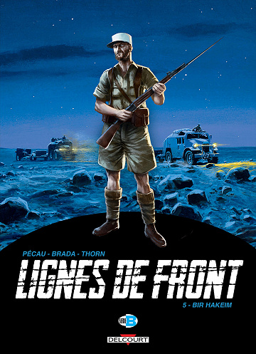 Lignes de front (Pécau) - Tome 05