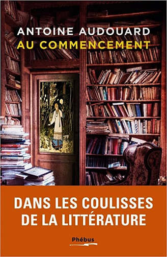 Au commencement - Antoine Audouard (2022)