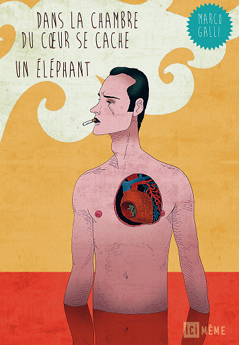 Dans la chambre du cœur se cache un éléphant (Galli)