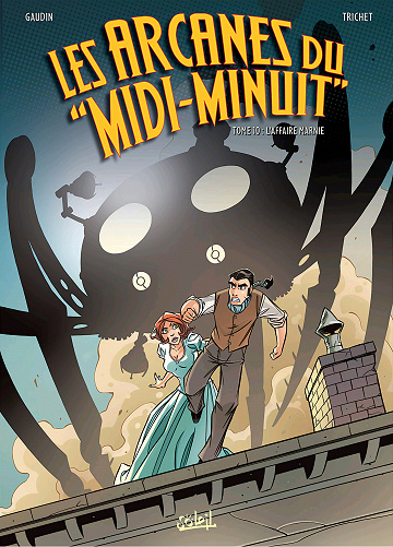 Les arcanes du "Midi-Minuit" - Tome 10