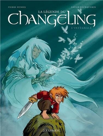 La légende du Changeling - Intégrale