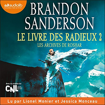 Le Livre des radieux 2: Les archives de Roshar 2 - Brandon Sanderson (2023)