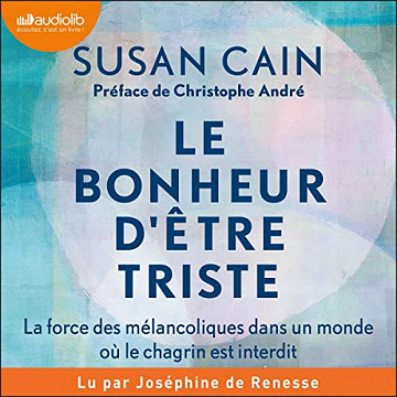 Susan Cain - Le Bonheur d'être triste -(2023)
