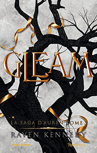 Gleam : La saga d'Auren - T03 - Raven Kennedy (2023)