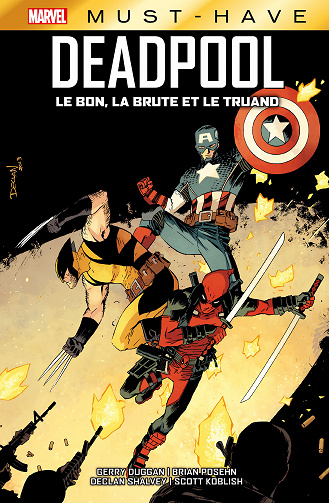Marvel Must-Have : Deadpool - Le Bon, la Brute et le Truand