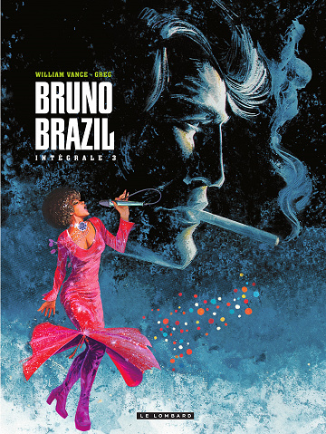 Bruno Brazil - Intégrale 03