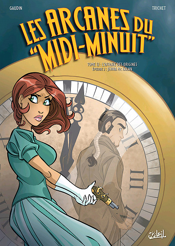 Les arcanes du "Midi-Minuit" - Tome 12