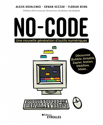 No-code: Une nouvelle génération d'outils numériques -Alexis Kovalenko, Erwan Kezzar, Florian Reins (2022)