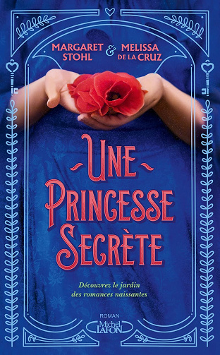 Une Princesse secrète - Mélissa de La Cruz et Margaret Stohl (2023)