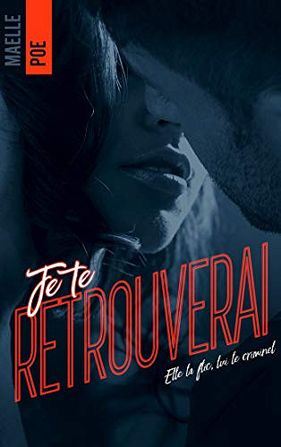 Je te retrouverai - Maëlle Poe (2021)