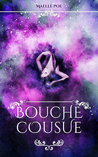 Bouche cousue - Maëlle Poe (2020)