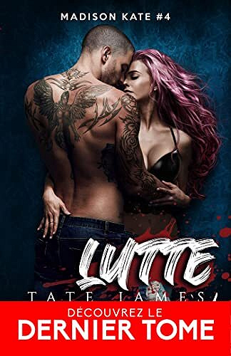Madison Kate, Tome 4 : Lutte - Tate James (2023)
