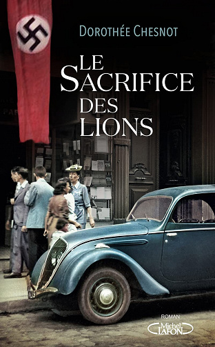 Le sacrifice des lions - Dorothée Chesnot (2023)