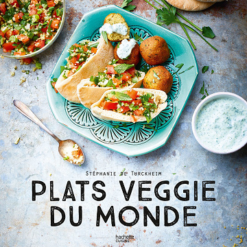 Plats veggie du Monde -  Stéphanie De Turckheim