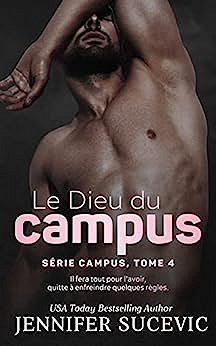 Campus T4 : Le dieu du campus - Jennifer Sucevic (2023)