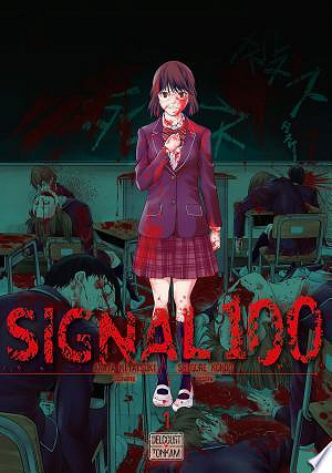 Signal 100 Intégrale 4 Tomes (Miyatsuki-Kondô)