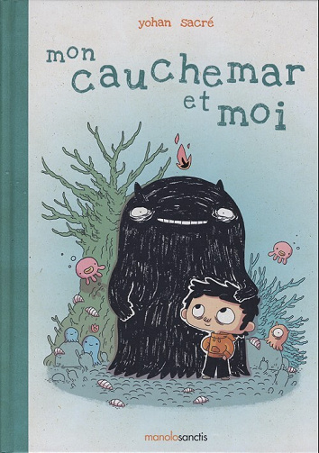 Mon cauchemar et moi