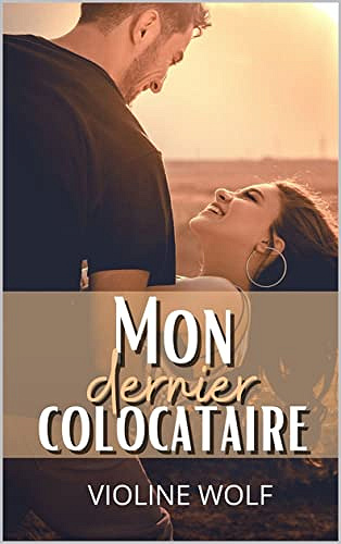 Mon dernier colocataire - Violine Wolf (2023)
