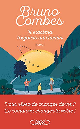 Il existera toujours un chemin - Bruno Combes (2023)