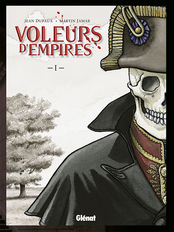 Les Voleurs d'Empires - Tome 01