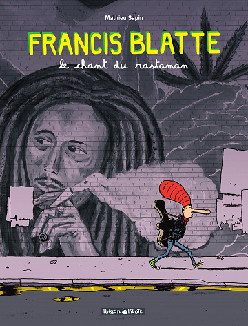 Francis Blatte - Le Chant du rastaman (Sapin)