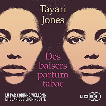 Des baisers parfum tabac - Tayari Jones (2021)