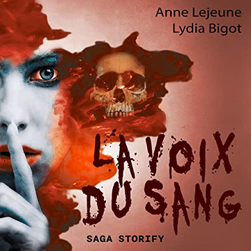 La voix du sang - Anne Lejeune, Lydia Bigot (2023)