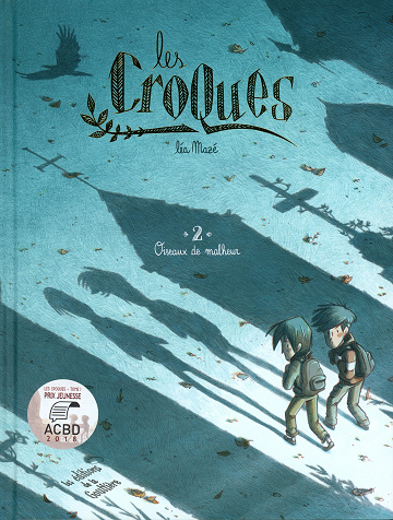 Les Croques - Tome 02 - Oiseaux de malheur