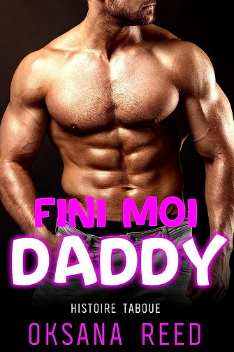Fini moi Daddy - Oksana Reed (2023)