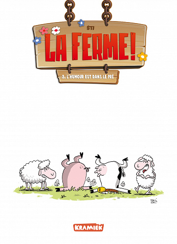 La Ferme! - Tome 02 - L'Humour est dans le pré