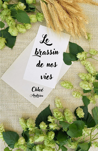 Le brassin de nos vies - Chloé Andrieu (2022)
