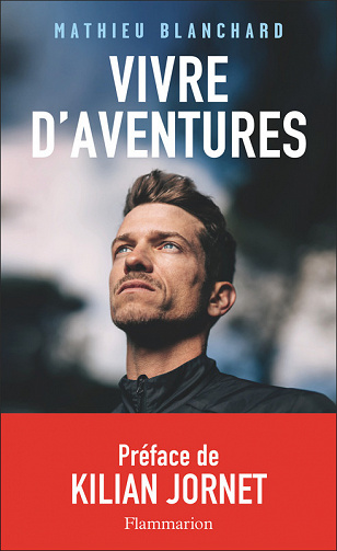 Vivre d'aventures -  Mathieu Blanchard (2023)