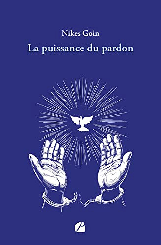 La puissance du pardon -  Nikes Goin (2023)