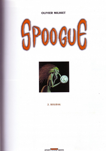 Spoogue - Tome 02