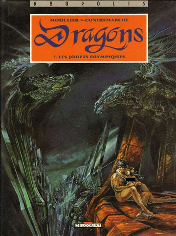 Dragons (Contremarche/Mouclier) - Tome 01 - Les jouets olympiques
