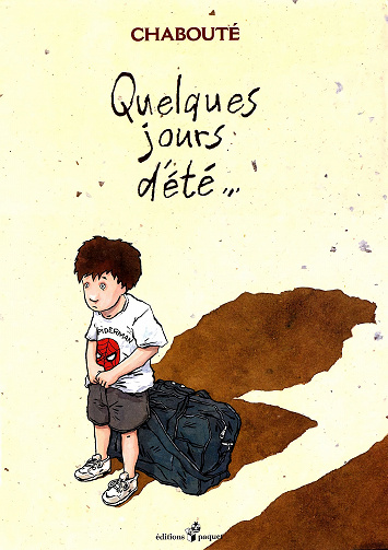 Quelques Jours D'Été... (Christophe Chabouté)