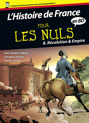 L'histoire de France pour les nuls - Tome 08