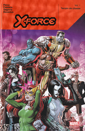 X-Force (2019 Relaunch - Marvel Deluxe) - Tome 01 - Terrain de chasse (2022)