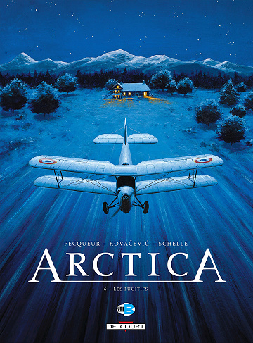 Arctica - Tome 06 - Les fugitifs
