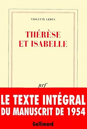 Thérèse et Isabelle - Violette Leduc (2000)