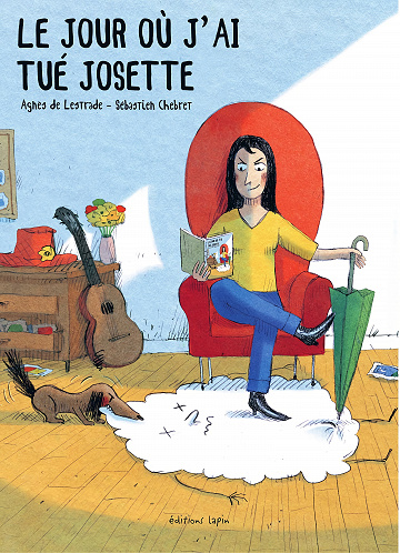 Le jour où j'ai tué Josette (Agnès De Lestrade)