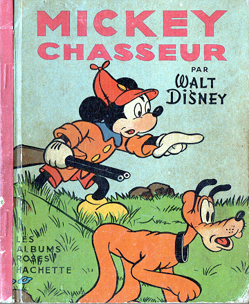 Les albums roses 1950 Mickey chasseur